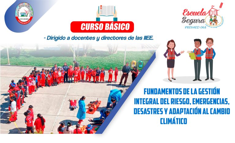 Curso: Fundamentos de la Gestión Integral del Riesgo, Emergencias, Desastres y Adaptación al Cambio Climático – 2025